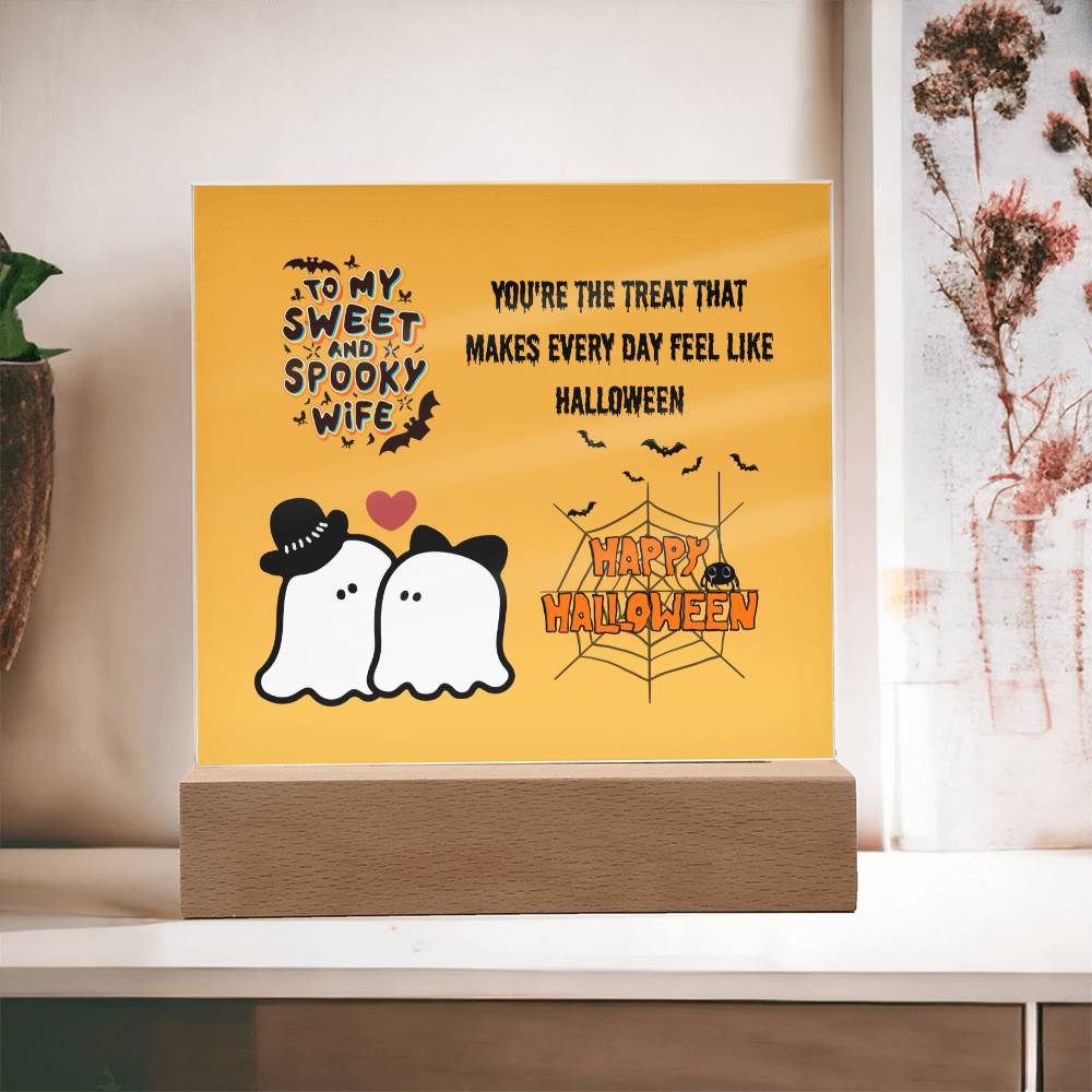 Wife Gifts - You're the treat that makes every day feel like Halloween