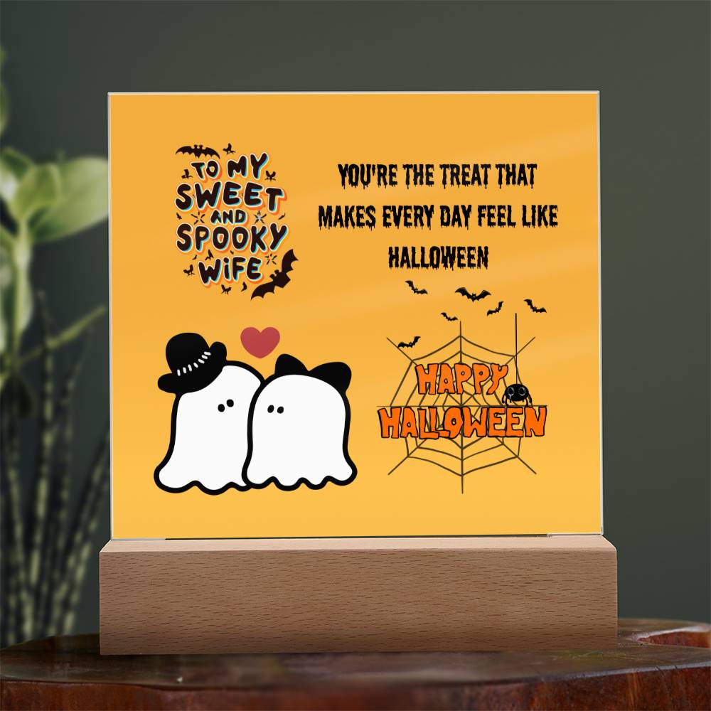 Wife Gifts - You're the treat that makes every day feel like Halloween