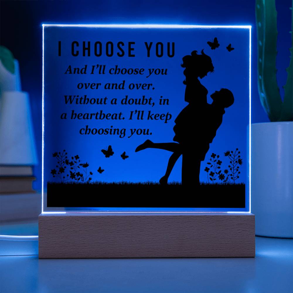 Soulmate Gifts - I choose you and I'll choose you over and over