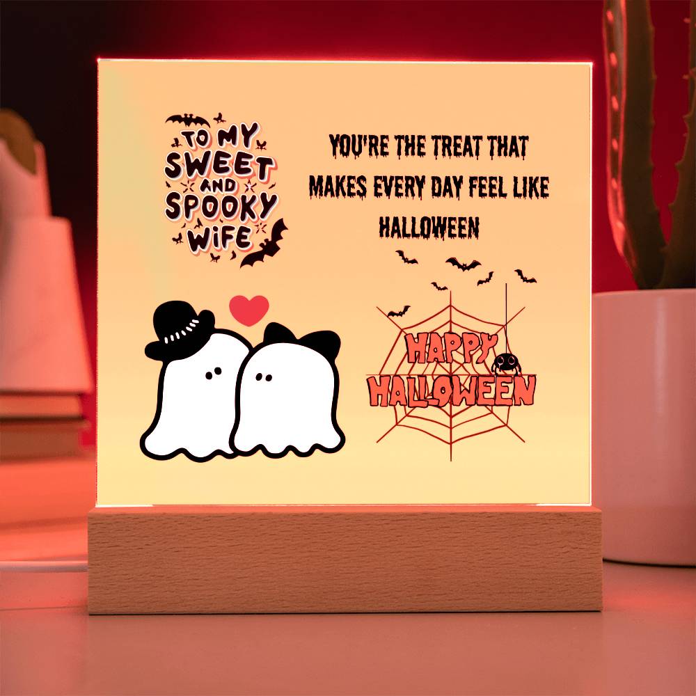 Wife Gifts - You're the treat that makes every day feel like Halloween