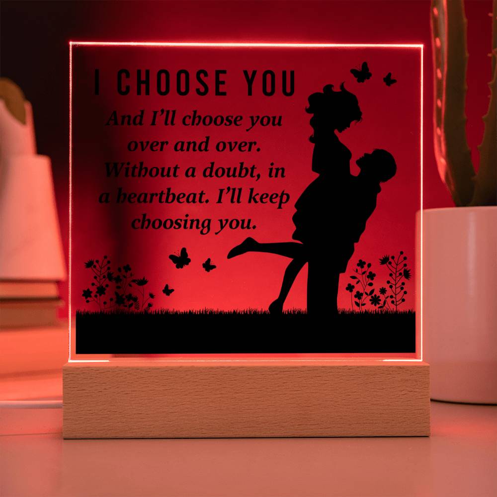 Soulmate Gifts - I choose you and I'll choose you over and over