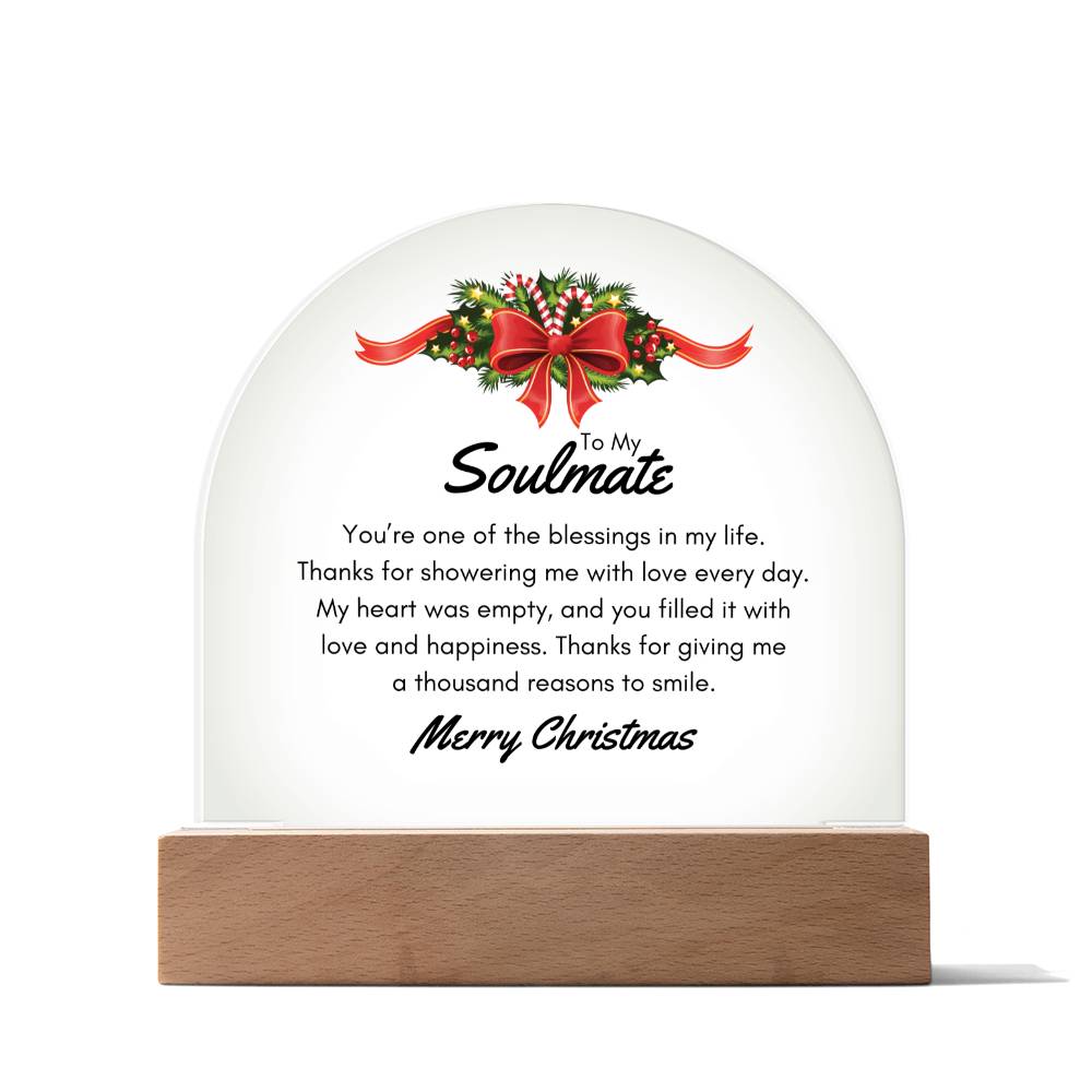 Christmas Gifts, To Soulmate, Acrylic Dome Plaque, You Are One Of The Blessings In My Life