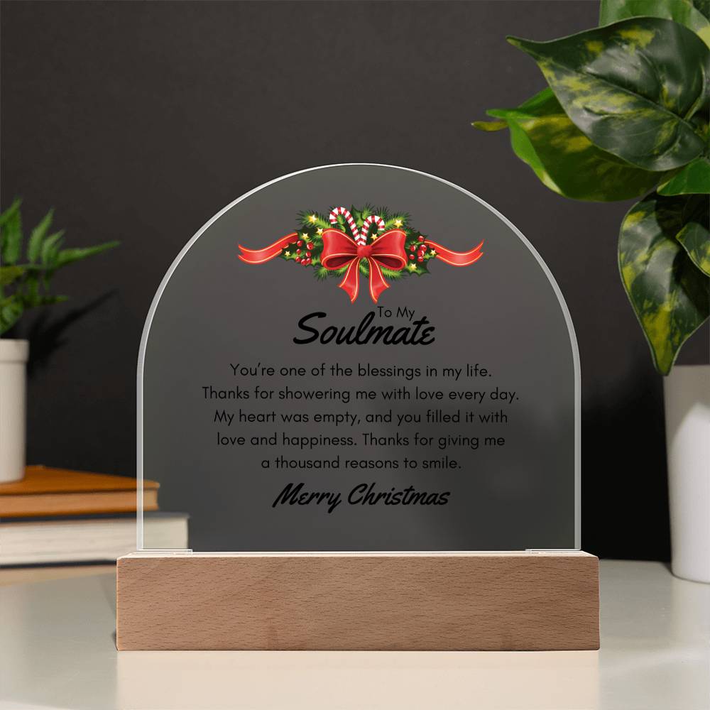 Christmas Gifts, To Soulmate, Acrylic Dome Plaque, You Are One Of The Blessings In My Life