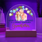 Acrylic Dome Plaque, To Grandfather, Behind Every Great-Grandchild Is A Genuinely Remarkable Grandfather