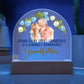 Acrylic Dome Plaque, To Grandfather, Behind Every Great-Grandchild Is A Genuinely Remarkable Grandfather