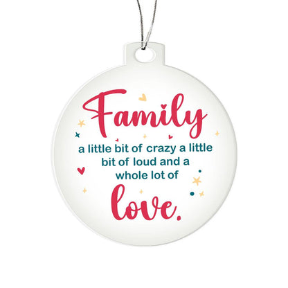 Christmas Gifts, Acrylic Ornament, Family A Whole Lot Of Love