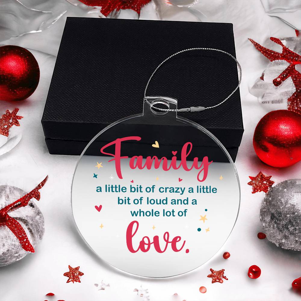 Christmas Gifts, Acrylic Ornament, Family A Whole Lot Of Love