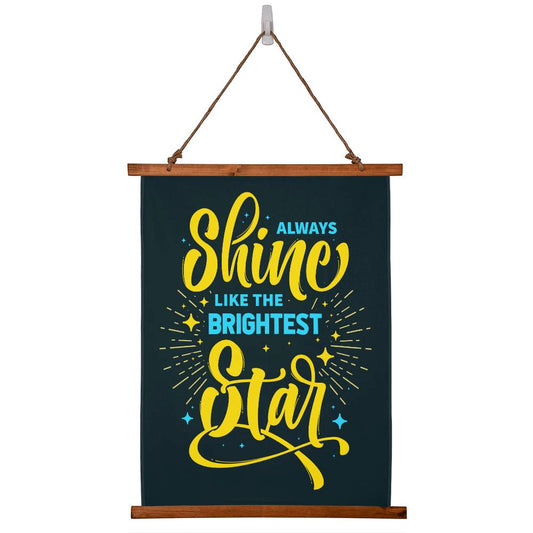 Wood Framed Wall Tapestry Portrait, Always Shine Like The Brightest Star