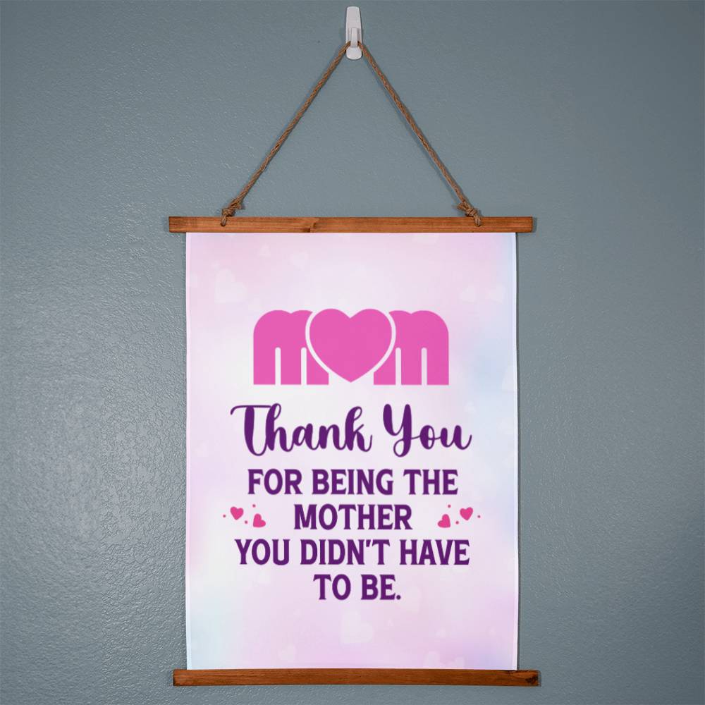 Wood Framed Wall Tapestry Portrait, To Mom, Thank You For Being The Mother