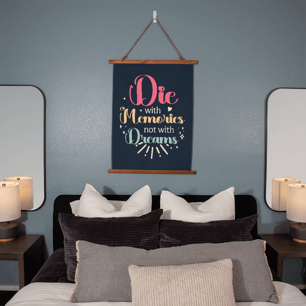 Wood Framed Wall Tapestry Portrait, Die With Memories Not With Dreams