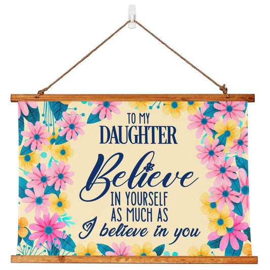 Wood Framed Wall Tapestry Landscape, Believe In Yourself As Much As I Believe In You