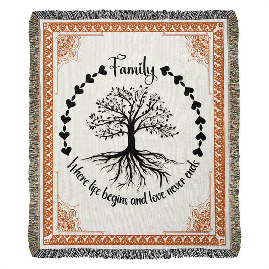 Heirloom Woven Blanket Portrait, Family Where Life Begins And Love Never Ends