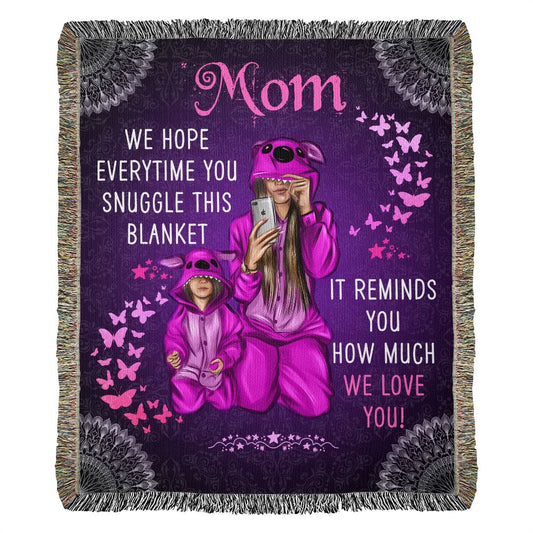 Heirloom Woven Blanket Portrait, To Mom, It Reminds You How Much We Love You