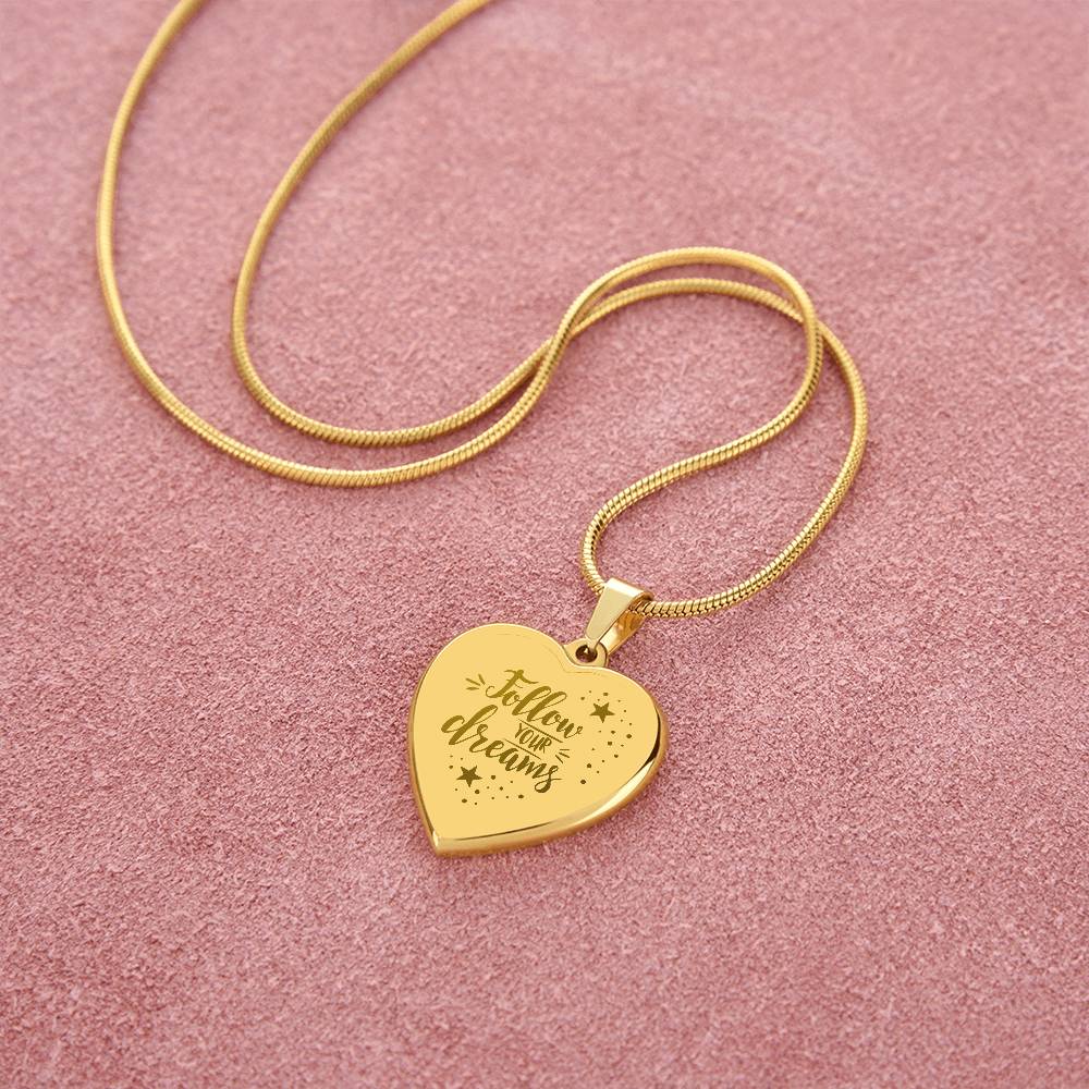 Engraved Heart Necklace, Follow Your Dreams