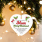 Christmas Gifts, Heart Ornament, To Mom, Your Love Has Always Been My Comfort And Joy