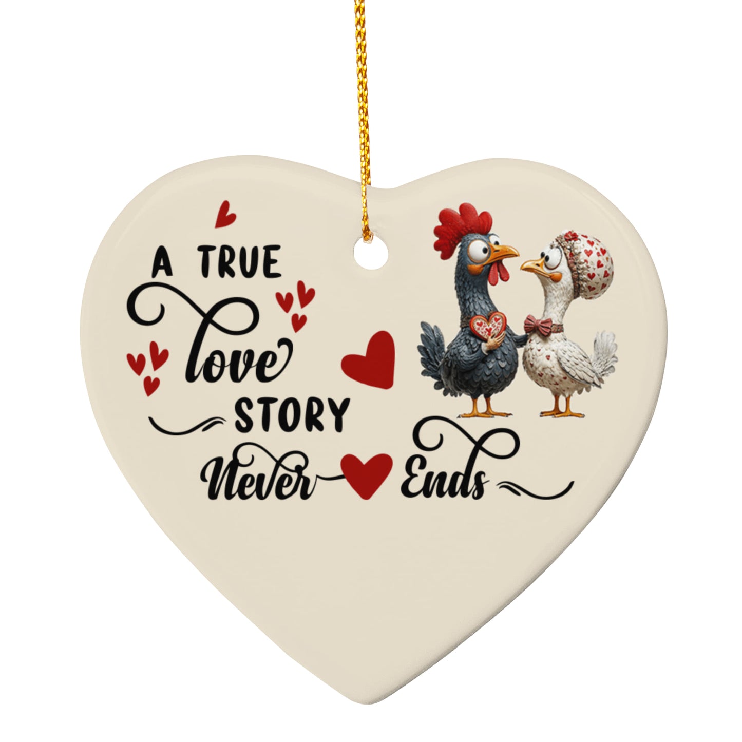 Ceramic Heart Ornament, A True Love Story Never Ends