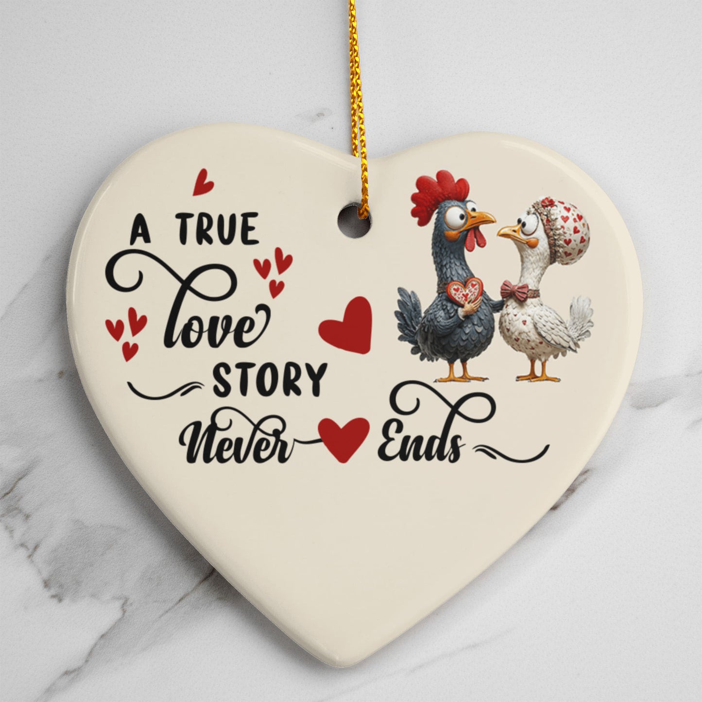 Ceramic Heart Ornament, A True Love Story Never Ends